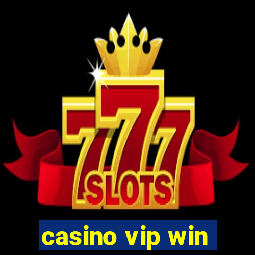 casino vip win